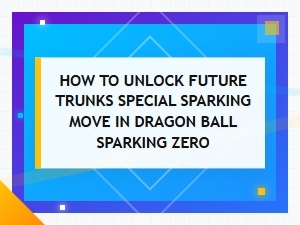 Unlocking Future Trunks' Ultimate Sparking Move