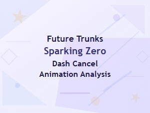 Analyzing Trunks's Dash Cancel in Sparking Zero