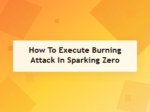 Executing Trunks' Burning Attack in Sparking Zero