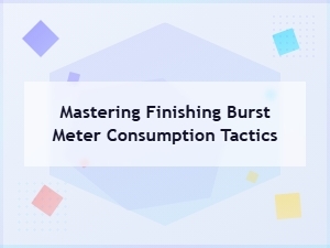 Trunks Finishing Burst Meter Use Guide